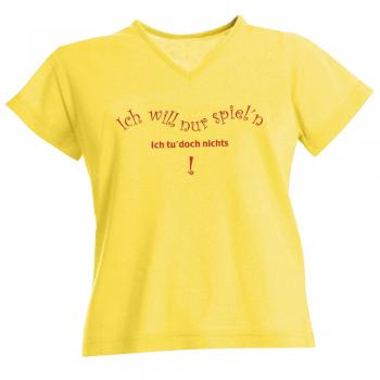 T-Shirt mit Print - Ich will doch nur spiel´n - ich tu doch nichts - 09375 gelb - Gr. S-XXL