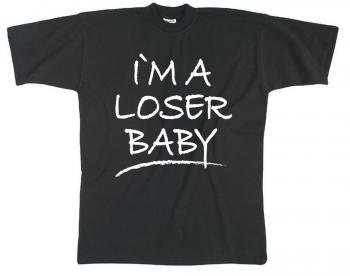 T-Shirt mit Print - I´M A LOOSER BABY - 09386 schwarz - Gr. S-XXL