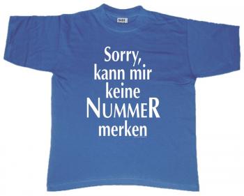 T-Shirt unisex mit Print - Sorry, kann mir keine ... - 09490 blau - Gr. S-XXL