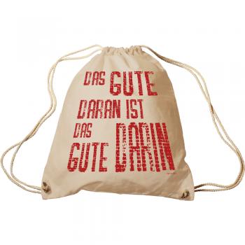 Trend-Bag mit Aufdruck - Das Gute Daran ist das Gute Darin - 65007 - Turnbeutel Sporttasche Rucksack