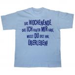 T-Shirt mit Print - Das Wochenende .... - 10798 hellblau - Gr. S-XXL