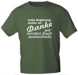 T-Shirt mit Print - Danke Liebe Regierung !...auswechseln - 10821 olivgrün Gr. S-3XL