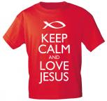 T-Shirt mit Print - Keep calm and love Jesus - 12910 - versch. Farben zur Wahl - Gr. S-2XL
