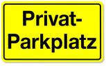 Schild - Privatparkplatz - 308457/1 Gr. 25cm x 15cm
