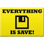 KÜCHENMAGNET - Everything is save - Gr. ca. 8 x 5,5 cm - 38808 - Magnet