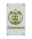 Zunftschild Handwerkerschild - Zimmermann - beschriftet auf edler Acryl-Kunststoff-Platte – 309409