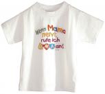 Kinder- T-Shirt mit Print - Wenn Mama nervt, rufe ich Oma an - 08264 weiß - Gr. 86/92