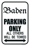 Schild - Parkplatzschild - Hinweisschild - Parking only BADEN 2,5x28cm 303097