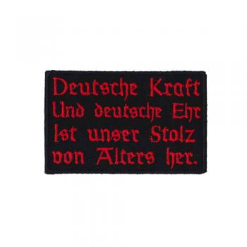 Aufnäher Patches Deutsche Kraft und deutsche Ehr Gr. ca. 8,5 x 5,5 cm 01027