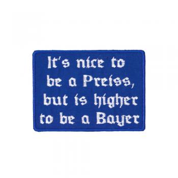 Aufnäher Patches It's nice to be a Preiss Gr. 9,8 x 7 cm  00313