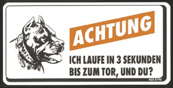 Warnschild - Hinweisschild - Spaßschild - Achtung ich laufe in 3Sekunden bis … - 308198