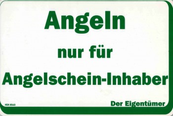 Hinweisschild - ANGELN NUR FÜR ANGELSCHEIN-INHABER - 308563 - 30 x 20 cm