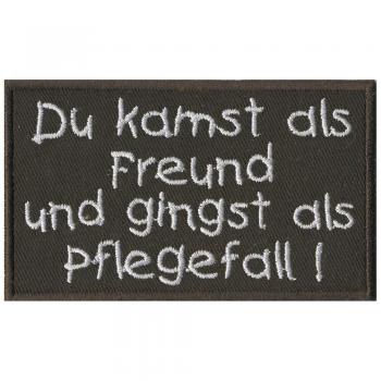 Aufnäher - Du kamst als Freund - 06067 - Gr. ca. 9,5 x 5,5 cm - Patches Stick Applikation