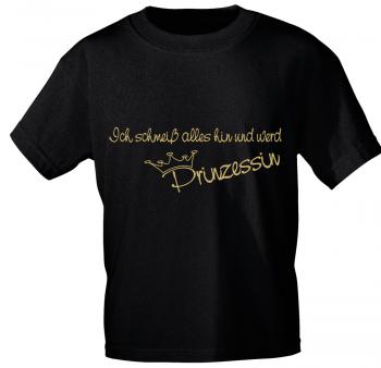 Kinder T-Shirt - Ich schmeiß alles hin und werd Prinzessin - 08151 - schwarz - Gr. 86-164