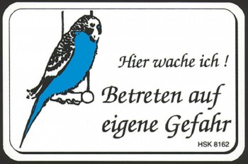 Lustiges Warnschild - Hier wache ich ... Wellensittich blau - 308162 - 15cm x 10cm