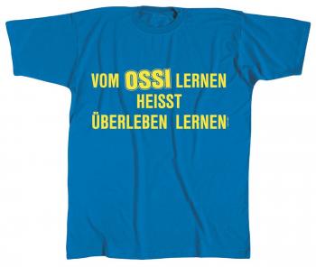 T-SHIRT unisex mit Print - Vom Ossi lernen... - 09609 blau - Gr. XL