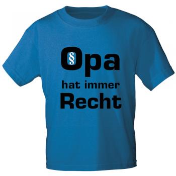 T-Shirt mit Print - Opa hat immer Recht - 09734 - Gr. Royal / XL