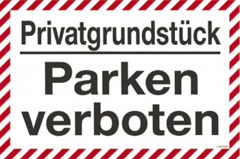 Parkschild - Privatgrundstück - Parken verboten - 308634 - 30 x 20 cm