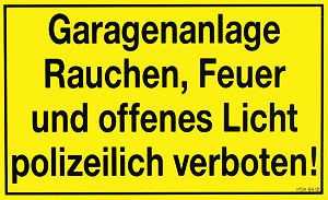 Warnschild - GARAGENANLAGE - Gr. 25 x 15 cm - Feuer Sicherheit - 308412
