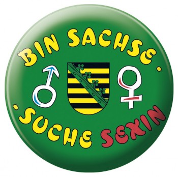 Magnetbutton - BIN SACHSE SUCHE SEXIN - 16235 Gr. ca. 5,7 cm