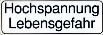 Warnschild - HOCHSPANNUNG - 308501 - Gr. 24,5 x 8,5 cm