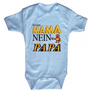 Babystrampler mit Print - wenn Mama nein sagt frage ich Papa - 08306 versch. Farben Gr. hellblau / 12-18 Monate
