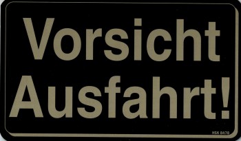 Warnschild - VORSICHT AUSFAHRT - 308478 - Gr. 25 x 15 cm