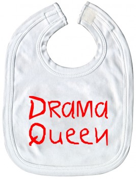 Baby-Lätzchen mit Druckmotiv - Drama Queen - 08454 - weiss