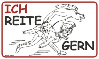 Schild - ICH REITE GERN - 309085 - Gr. ca. 25 x 15 cm