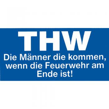 Aufkleber - THW - Die Männer kommen... - Gr. ca. 13 x 6 cm - 307739