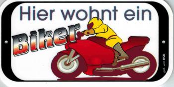 Hinweis- Schild - HIER WOHNT EIN BIKER - Gr. 14,5 X 7,5 cm - 308120