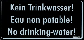 Hinweisschild - KEIN TRINKWASSER - EAU NON POTABLE! NO DRINKING-WATER - Gr. 20 X 10 cm schwarz - 308210