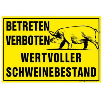 Schild - Vorsicht wertvoller Schweinebestand - Betreten und füttern verboten - Gr. 20x30cm - 308292