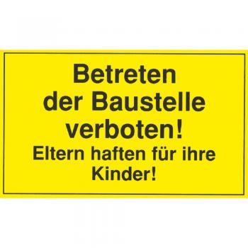 Hinweisschild - Betreten der Baustelle verboten - Gr. ca. 40cm x 25cm – 308652