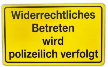 Schild Hund - Widerrechtliches betreten wird polizeilich verfolgt - Gr. 25 X 15 cm - 308442-1