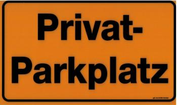 Schild Warnschild Hinweisschild - Privatparkplatz - 308457/2 Gr. 25cm x 15cm
