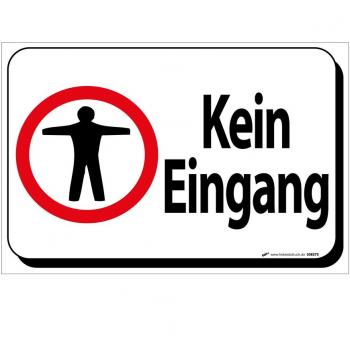 Schild Kunststoffschild - KEIN EINGANG - 308575 - 30 x 20 cm