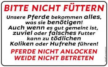 Schild - Pferde...Bitte nicht füttern... Weide nicht betreten - Gr. ca. 40 x 25 cm -  308629