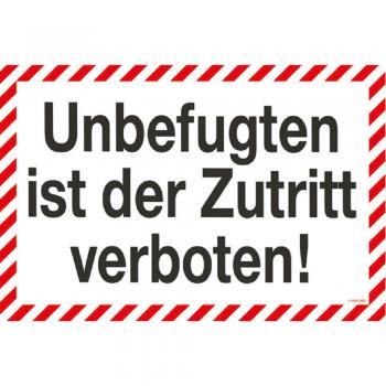 Verbotsschild - Unbefugten ist der Zutritt verboten - Gr. ca. 30 x 20 cm - 308631