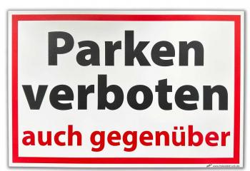 PST-Schild - Parken verboten auch gegenüber - Gr. ca. 30 x 20 cm - 308634-1