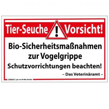 Schild - TIER-SEUCHE VORSICHT - Bio Sicherheitsmaßnahmen ..Vogelgrippe.. - 308644-3 Gr. ca. 40 x 25 cm