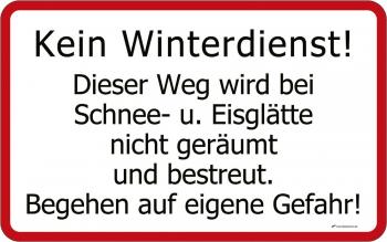 Hinweis-Schild - Kein Winterdienst - 308648 - Gr. ca. 40 x 25cm