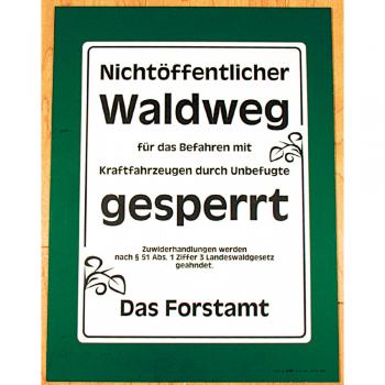 Hinweisschild - Nichtöffentlicher Waldweg - Gr. ca. 40 x 30 cm - 308683