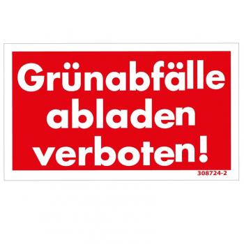 Warnschild - Grünabfälle abladen verboten - Gr. ca. 16 x 6 cm - 308724/1 Rot