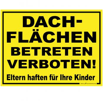 Schild - Dachflächen betreten verboten Eltern haften... - Gr. ca. 40 x 25 cm - 308762/1