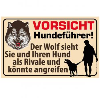 Schild - Vorsicht Hundeführer ! Der Wolf sieht.. - 308794-1 Gr. ca. 50 x 30cm