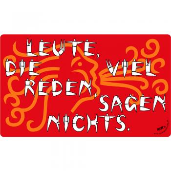 Spaßschild - Leute, die viel reden, sagen nichts - 309092 - Gr. ca. 25 x 15 cm