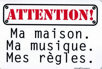 Warnschild mit Humor - Attention! Ma maison - Gr. 30 x 20 cm - 309229