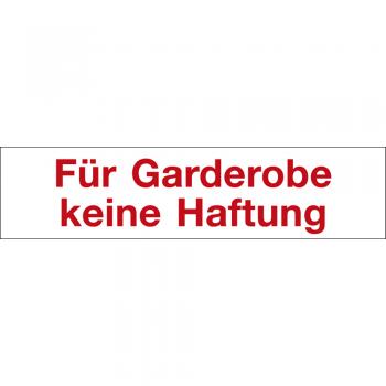 Hinweisschild - Für Garderobe keine Haftung - Gr. ca. 25 x 6 cm - 309331