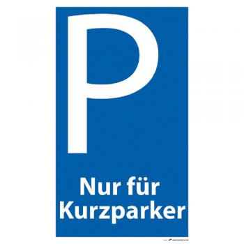 Schild Parkschild - Nur für Kurzparker - Gr. ca. 50 x 30 cm – 309484
